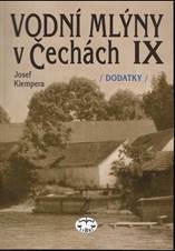 📗 Vodn� ml�ny v �ech�ch. IX, Dodatky | Josef Klempera 2005