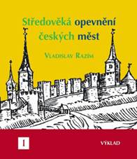 St�edov�k� opevn�n� �esk�ch m�st I. - v�klad