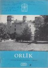 kniha Orl�k st�tn� hrad a pam�tky v okol�, Sportovn� a turistick� nakladatelstv� 1967