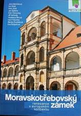 MORAVSKOT�EBOVSK� Z�MEK � RENESANCE V EVROPSK�M KONTEXTU - Knihy