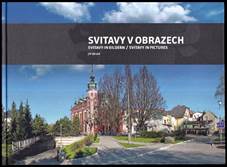 📗 Svitavy v obrazech : Svitavy in Bildern = Svitavy in pictures - Ji��  Zdra�il (2011, Informa�n� centrum m�sta Svitavy)