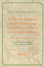 Verzeichnis der Kunstgeschichtlichen und Historischen Denkmale im Landkreis  Friedland - Karl Friedrich K�hn, Kristina Uhl�kov� (ed.) | KOSMAS.cz - va�e  internetov� ...
