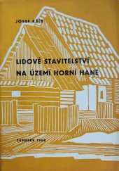 kniha Lidov� stavitelstv� na �zem� Horn� Han�, Vlastiv�dn� �stav 1968