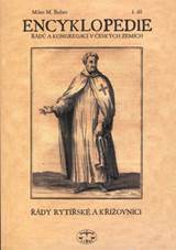 Encyklopedie ��d� a kongregac� v �esk�ch zem�ch I.d�l